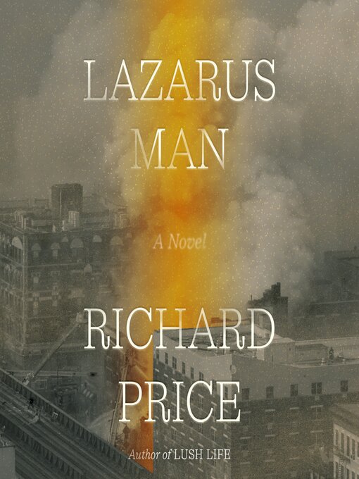 Title details for Lazarus Man by Richard Price - Wait list